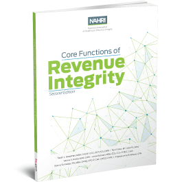 NAHRI's Core Functions of Revenue Integrity, Second Edition