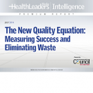 The New Quality Equation: Measuring Success and Eliminating Waste