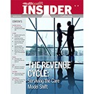 HealthLeaders Media Insider: Revenue Cycle - Surviving The Care Model Shift