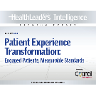 Patient Experience Transformation: Engaged Patients, Measurable Standards