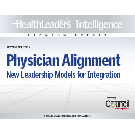 Physician Alignment: New Leadership Models for Integration