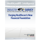 Industry Survey 2014: Forging Healthcare's New Financial Foundation